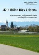 Cover: 9783837022421 | Die Rübe fürs Leben | Marie-Elisabeth Rehn (u. a.) | Taschenbuch