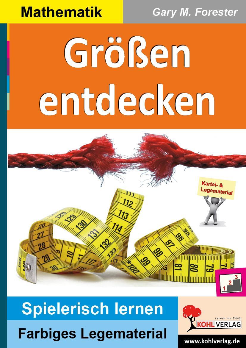 Cover: 9783956865299 | Größen entdecken | Wie viel? Wie schwer? Wie lang? | Gary M. Forester