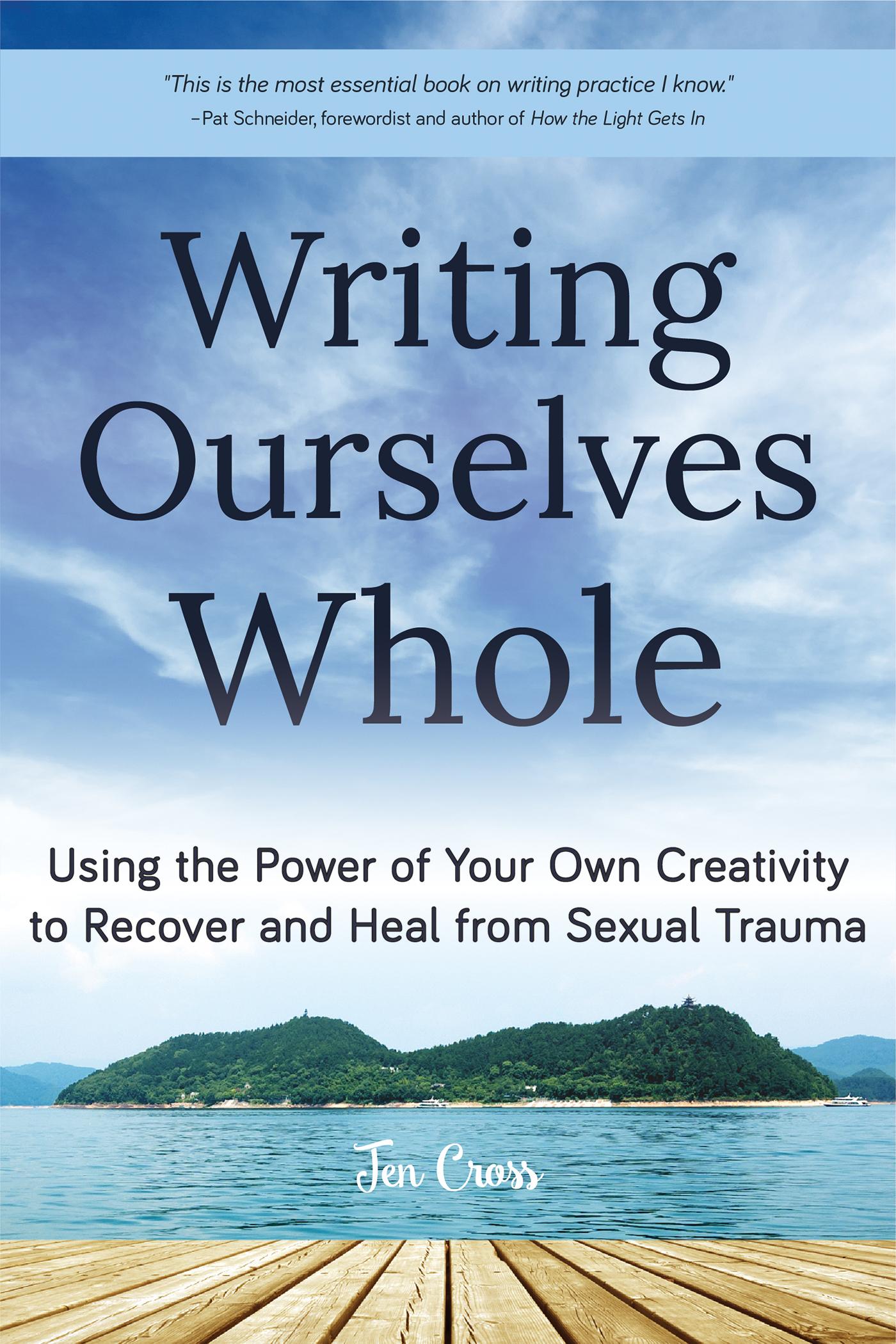 Bild: 9781633536197 | Writing Ourselves Whole | Jennifer Cross | Taschenbuch | Englisch