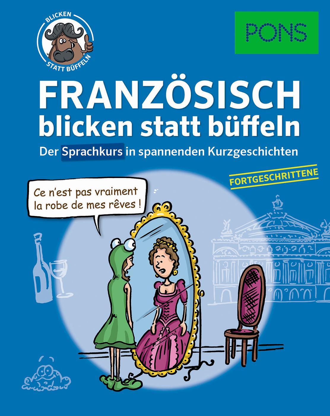 Cover: 9783125621916 | PONS Französisch 2 blicken statt büffeln | Taschenbuch | 208 S. | 2019