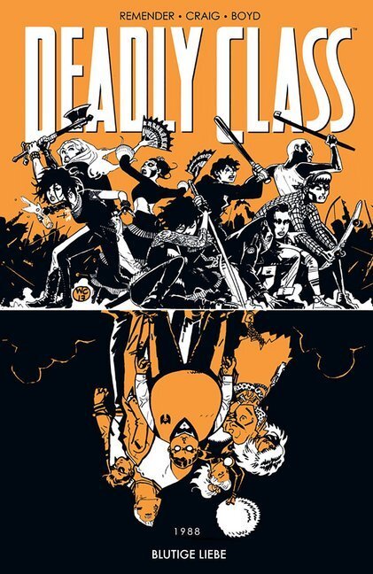 Cover: 9783966581103 | Deadly Class - Blutige Liebe | Rick Remender | Taschenbuch | Deutsch