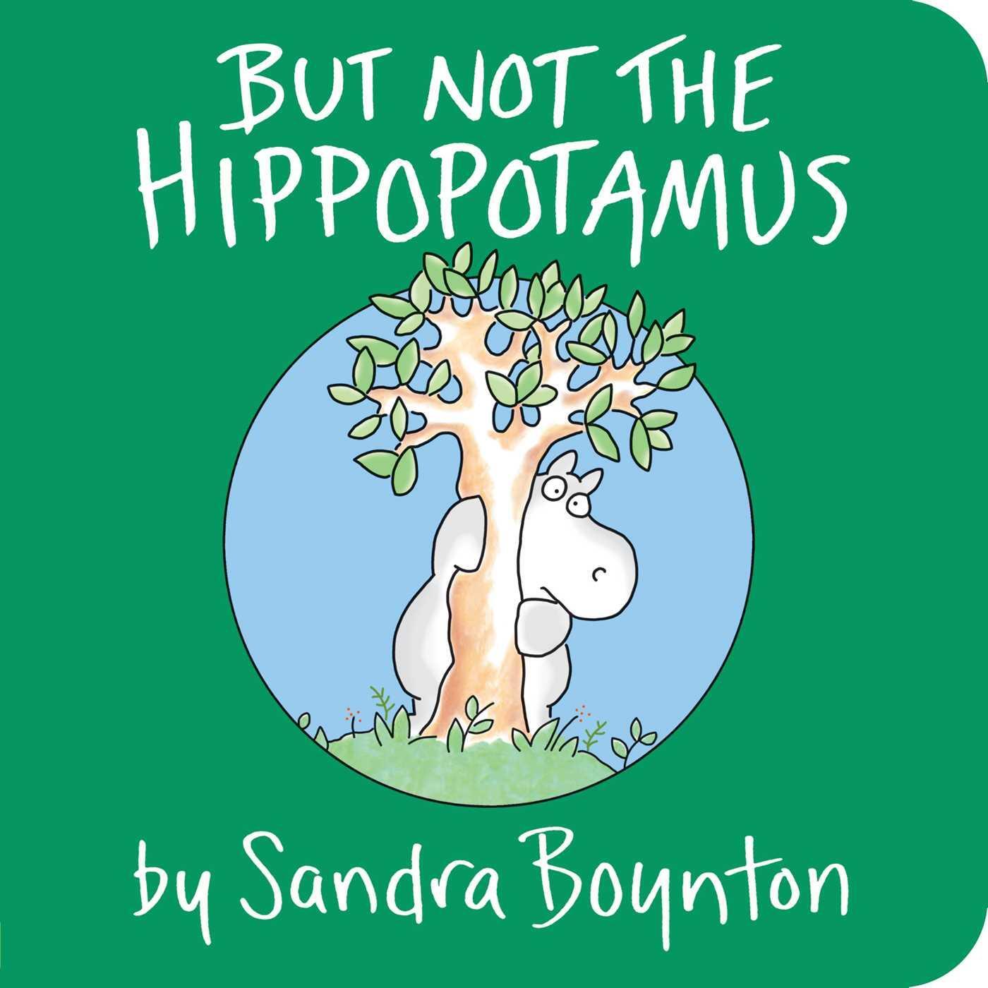 Cover: 9780671449049 | But Not the Hippopotamus | Sandra Boynton | Buch | Boynton on Board