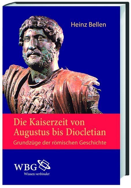 Cover: 9783534237395 | Die Kaiserzeit von Augustus bis Diocletian | Heinz Bellen | Buch | X