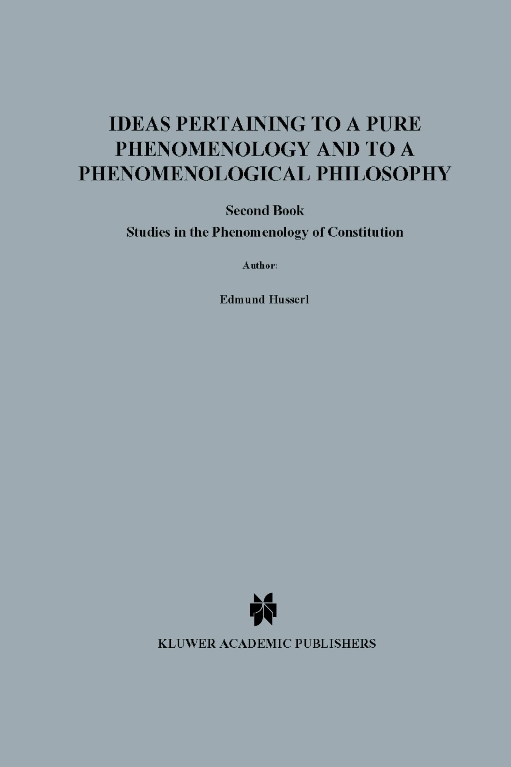 Cover: 9780792307136 | Ideas Pertaining to a Pure Phenomenology and to a Phenomenological...