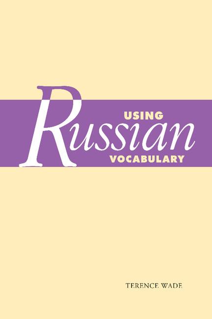 Cover: 9780521612364 | Using Russian Vocabulary | Terence Wade | Taschenbuch | Englisch