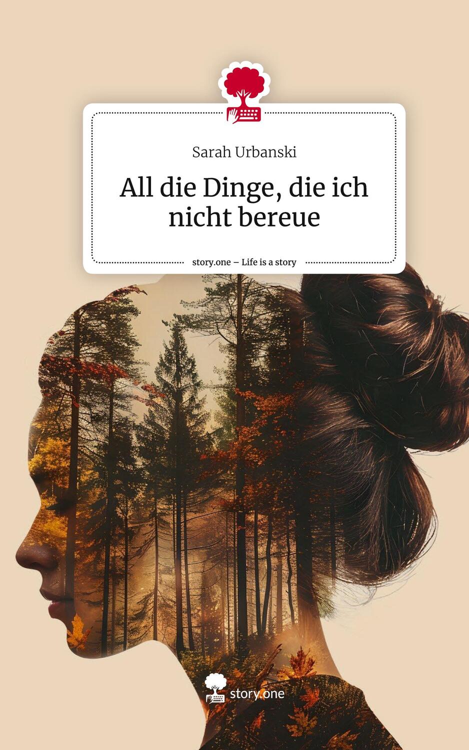 Cover: 9783711538284 | All die Dinge, die ich nicht bereue. Life is a Story - story.one