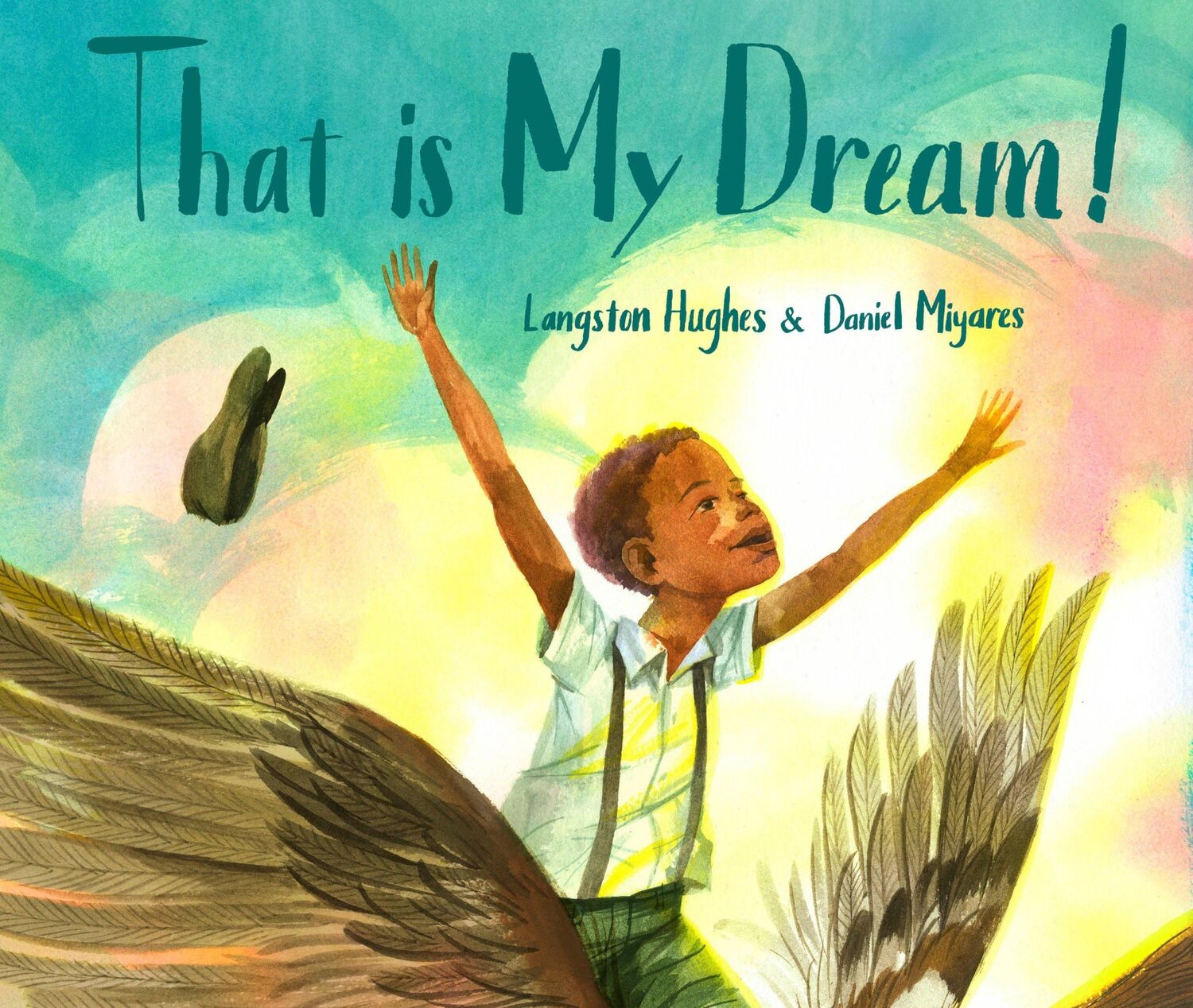 Cover: 9780399550171 | That Is My Dream!: A Picture Book of Langston Hughes's Dream Variation