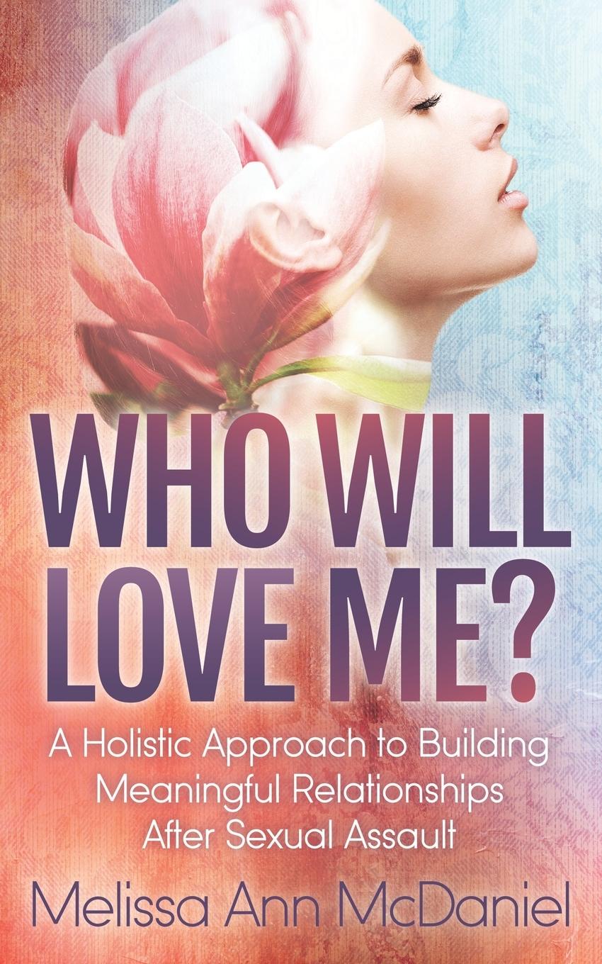 Cover: 9781642797596 | Who Will Love Me? | Melissa Ann McDaniel | Taschenbuch | Englisch