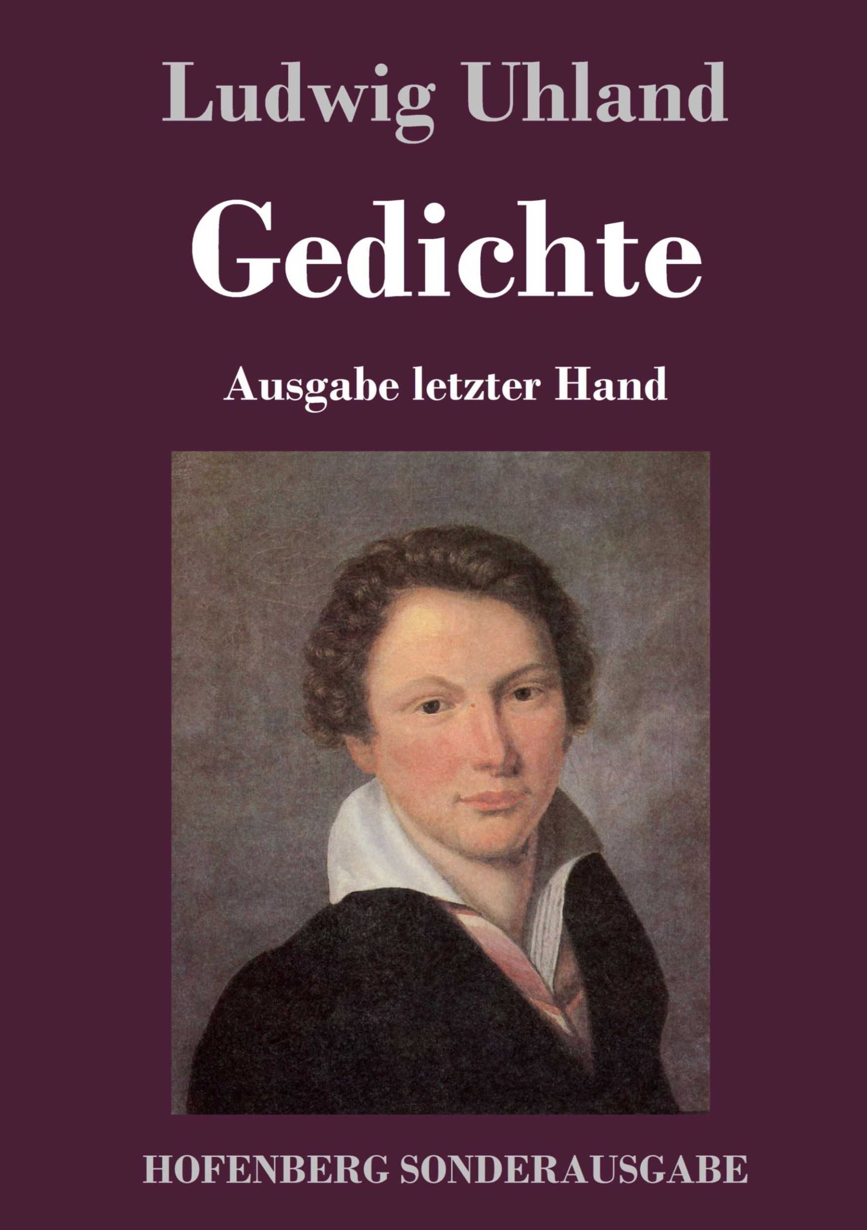 Cover: 9783743716353 | Gedichte | (Ausgabe letzter Hand) | Ludwig Uhland | Buch | 372 S.