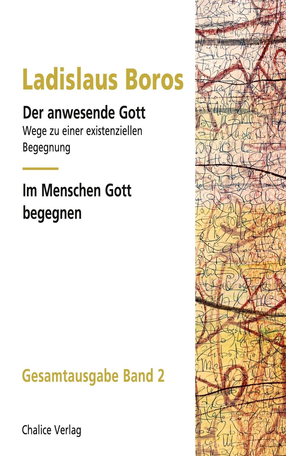 Cover: 9783942914727 | Der anwesende Gott Im Leben Gott erfahren | Gesamtausgabe Band 2