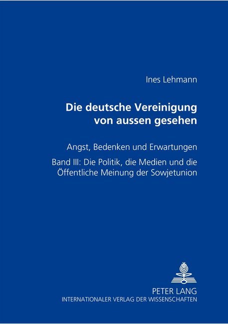 Cover: 9783631359334 | Die Deutsche Vereinigung von außen gesehen- Angst, Bedenken und...