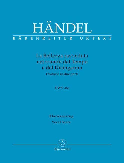 Cover: 9790006568680 | La Bellezza ravveduta nel trionfo del Tempo e del Disinganno HWV...