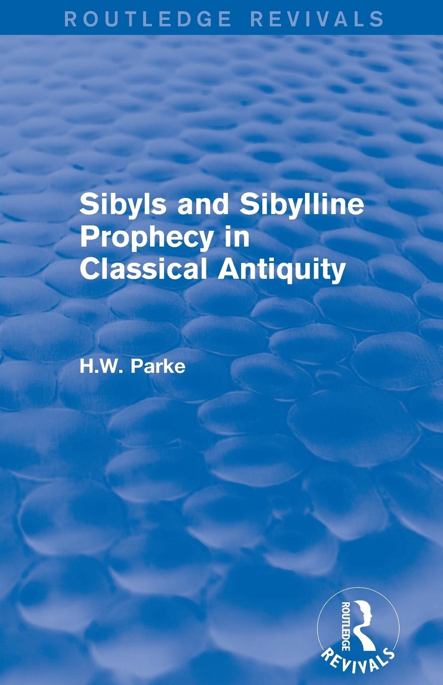 Cover: 9781138015869 | Sibyls and Sibylline Prophecy in Classical Antiquity (Routledge...