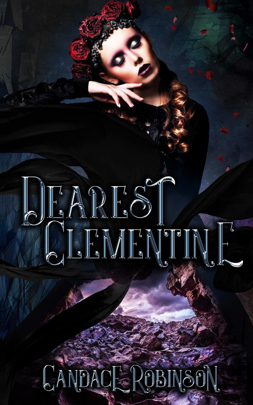 Cover: 9781960949059 | Dearest Clementine | Dark and Romantic Monstrous Tales | Robinson