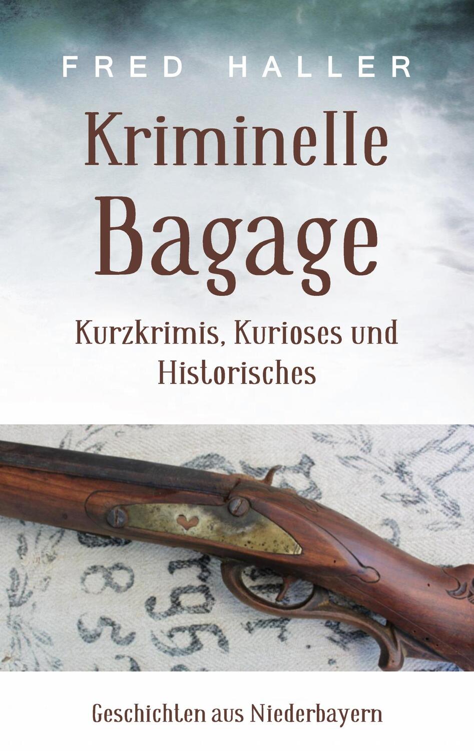 Cover: 9783759733832 | Kriminelle Bagage | Kurzkrimis, Kurioses und Historisches | Haller