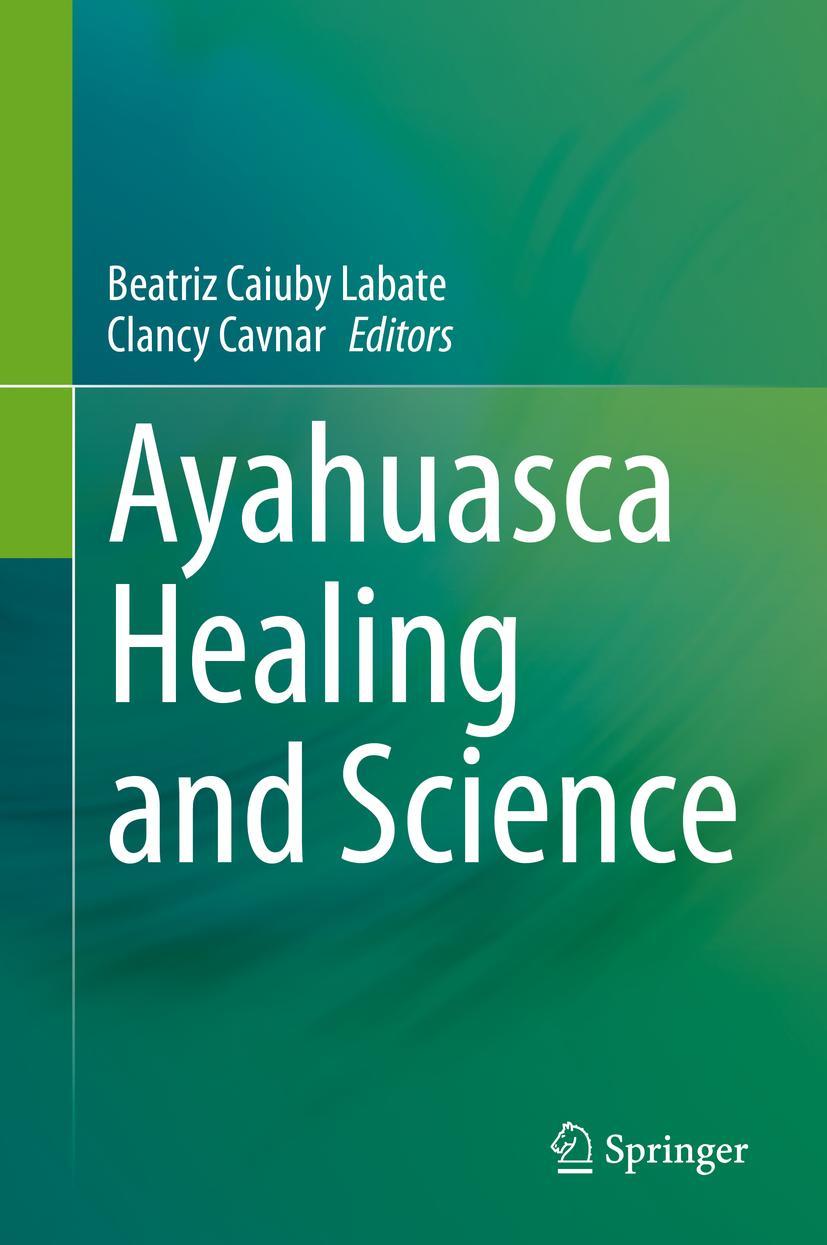 Cover: 9783030556877 | Ayahuasca Healing and Science | Clancy Cavnar (u. a.) | Buch | xxv