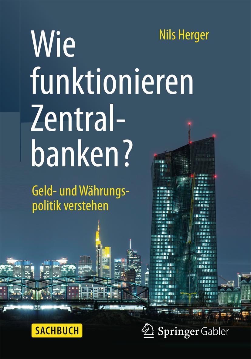 Cover: 9783658078751 | Wie funktionieren Zentralbanken? | Geld- und Währungspolitik verstehen