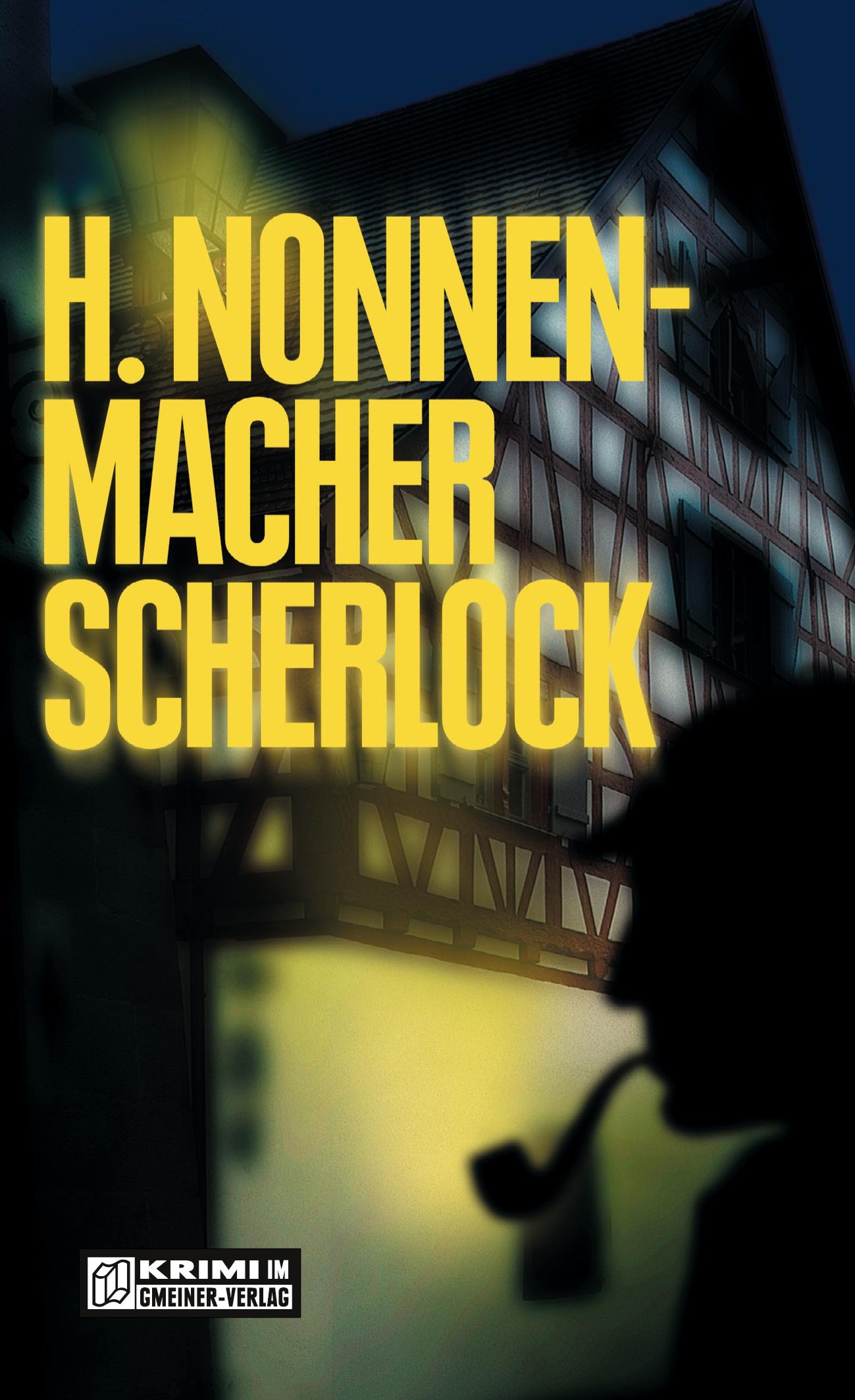 Cover: 9783899776027 | Scherlock | Kriminalroman | Hartmut Nonnenmacher | Taschenbuch | 2003