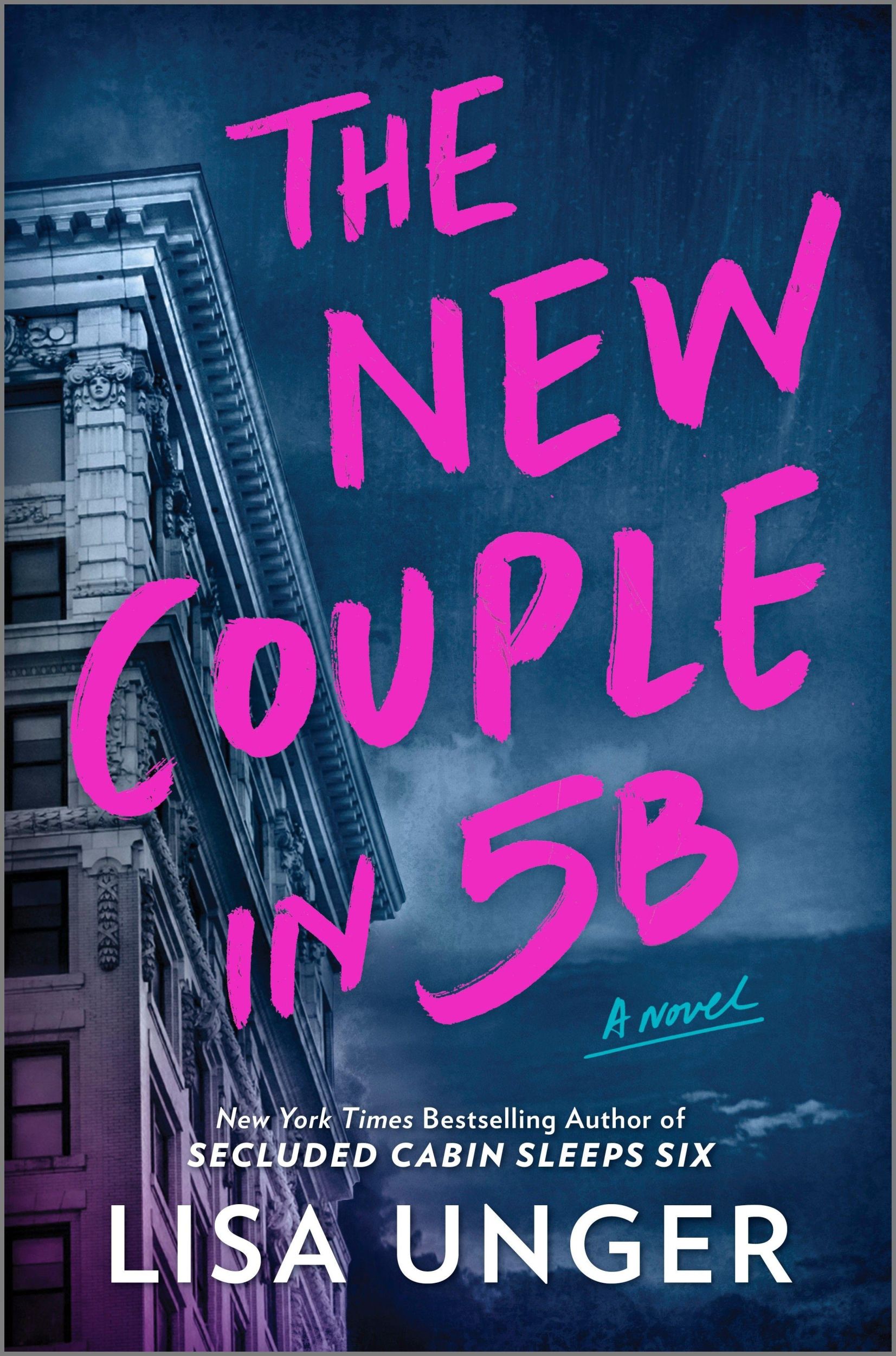 Cover: 9780778333340 | The New Couple in 5b | Lisa Unger | Buch | Englisch | 2024