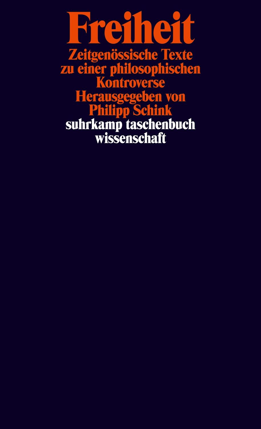 Cover: 9783518297452 | Freiheit | Zeitgenössische Texte zu einer philosophischen Kontroverse