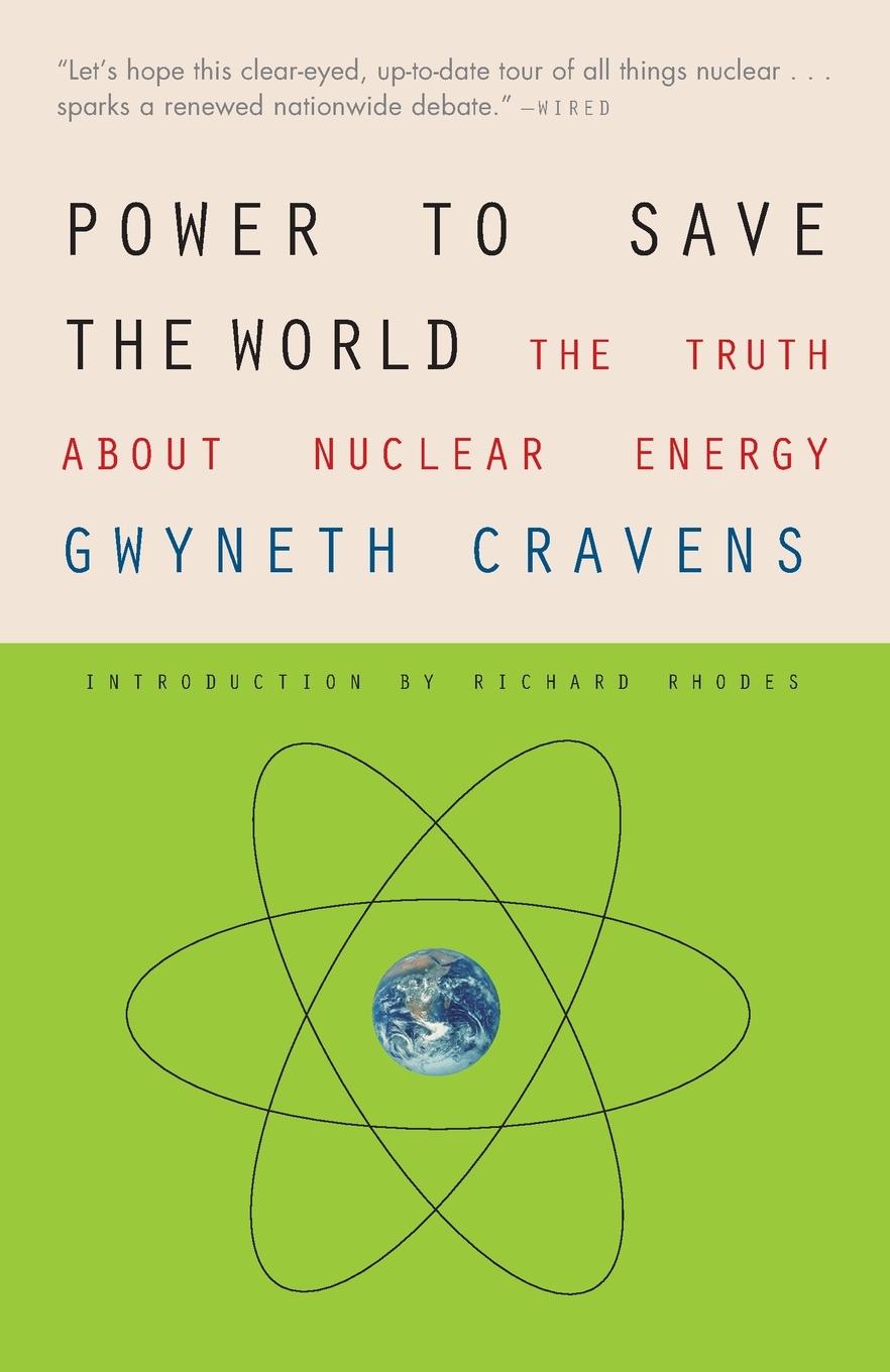 Cover: 9780307385871 | Power to Save the World | The Truth About Nuclear Energy | Cravens