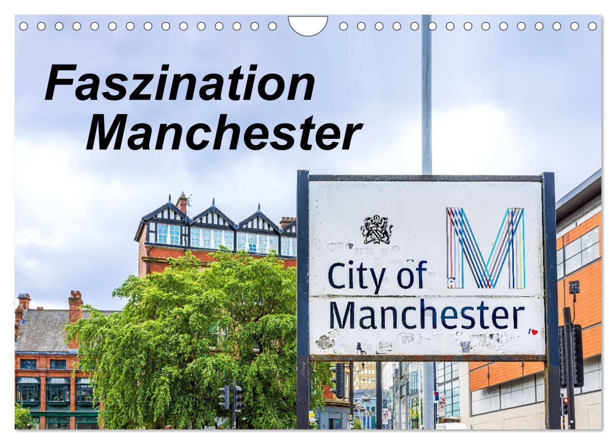 Cover: 9783457188064 | Faszination Manchester (Wandkalender 2025 DIN A4 quer), CALVENDO...