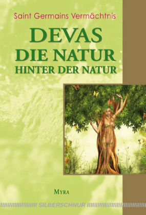 Cover: 9783898453578 | Devas - Die Natur hinter der Natur | Myra | Taschenbuch | 176 S.