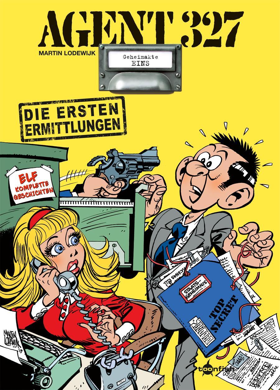 Cover: 9783958399341 | Agent 327 Band 1. Die ersten Ermittlungen | Martin Lodewijk | Buch