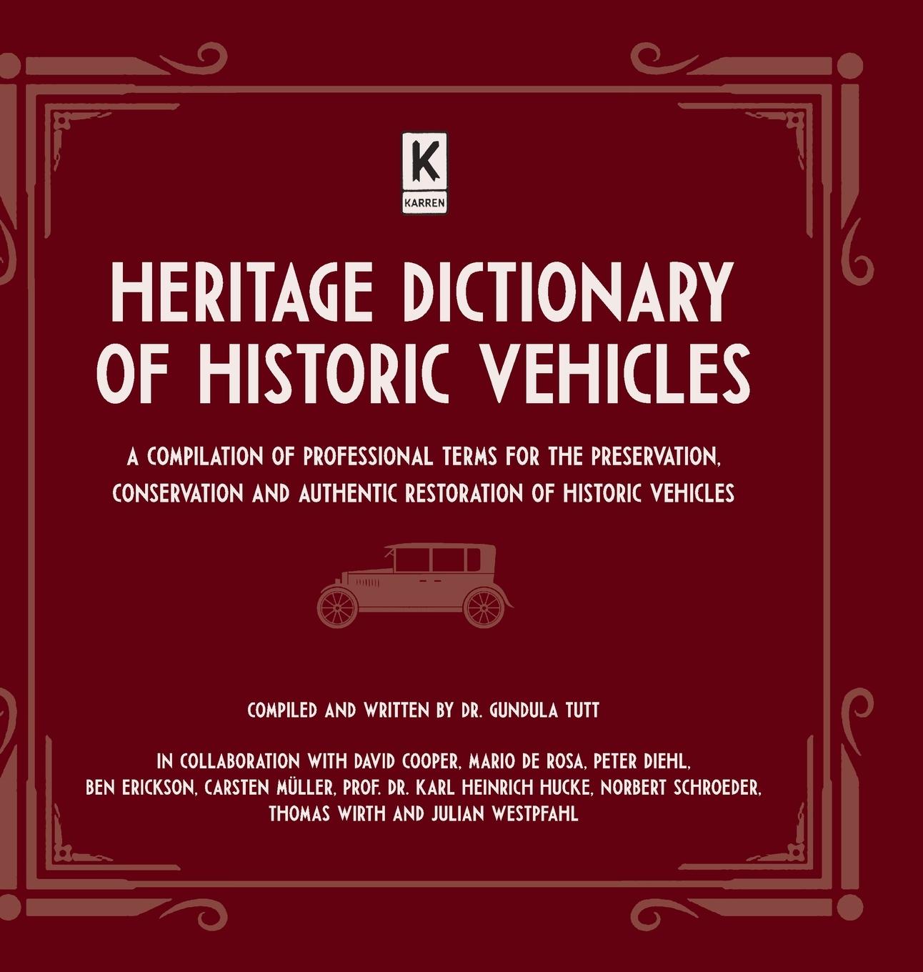 Cover: 9783947060122 | Heritage Dictionary of Historic Vehicles | Gundula Tutt (u. a.) | Buch