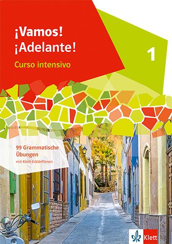 Cover: 9783125374782 | ¡Vamos! ¡Adelante! Curso intensivo 1. 99 grammatische Übungen 1....