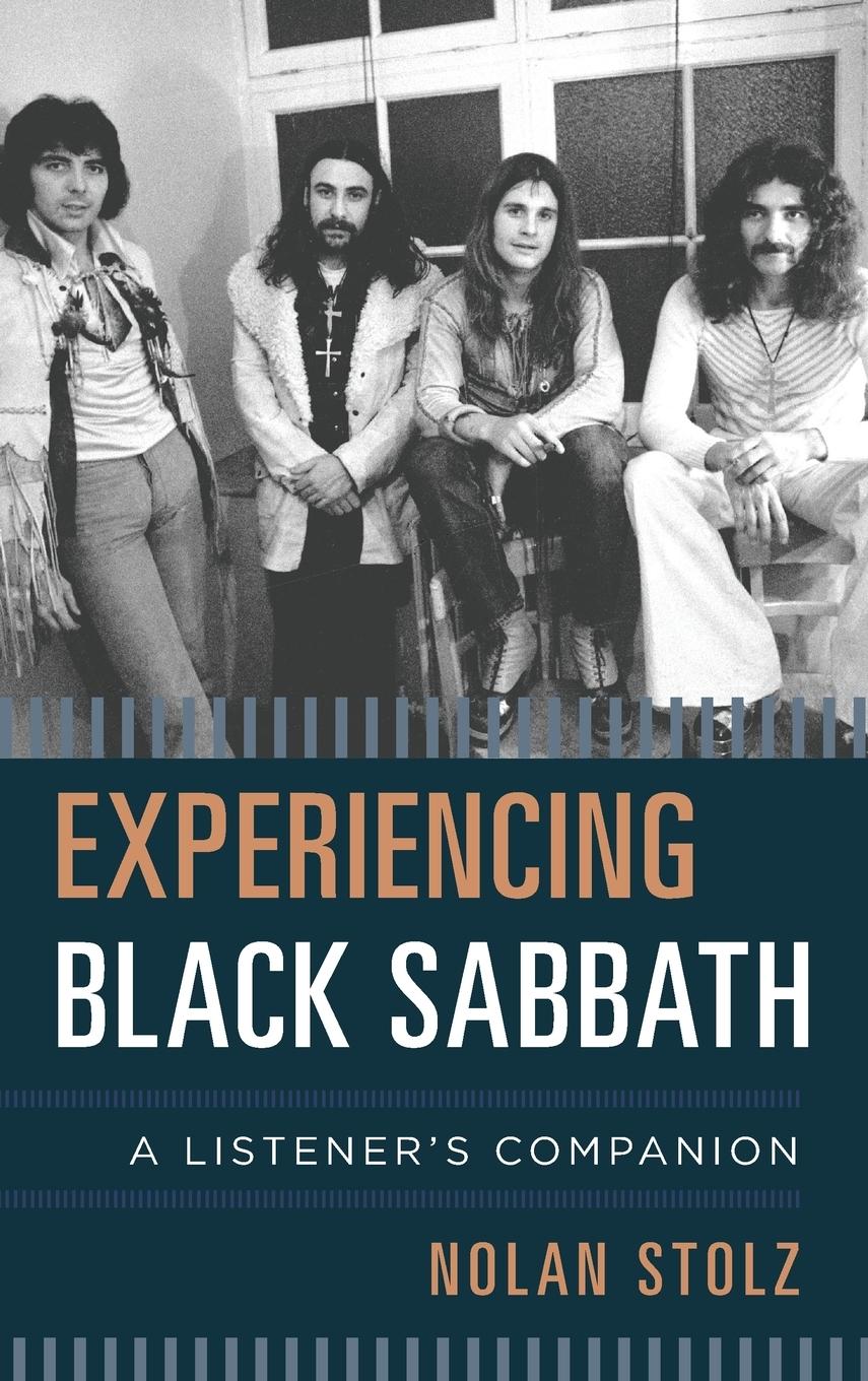 Cover: 9781442256910 | Experiencing Black Sabbath | A Listener's Companion | Nolan Stolz