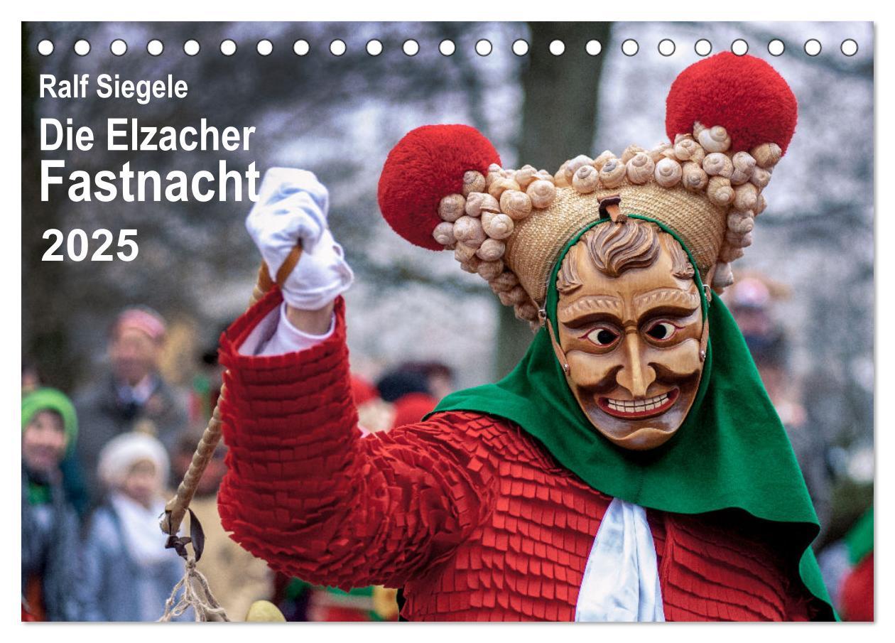 Cover: 9783435105052 | Die Elzacher Fastnacht (Tischkalender 2025 DIN A5 quer), CALVENDO...