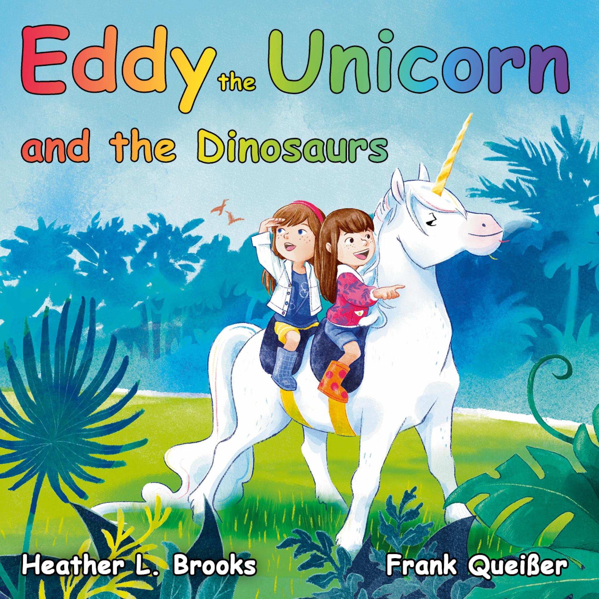 Cover: 9783758310485 | Eddy the Unicorn | and the Dinosaurs | Frank Queisser (u. a.) | Buch