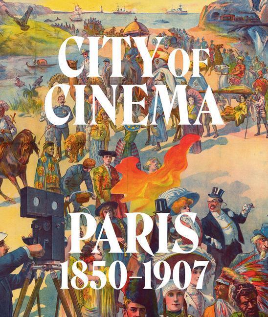 Cover: 9781636810218 | City of Cinema: Paris 1850-1907 | Leah Lehmbeck (u. a.) | Buch | 2022