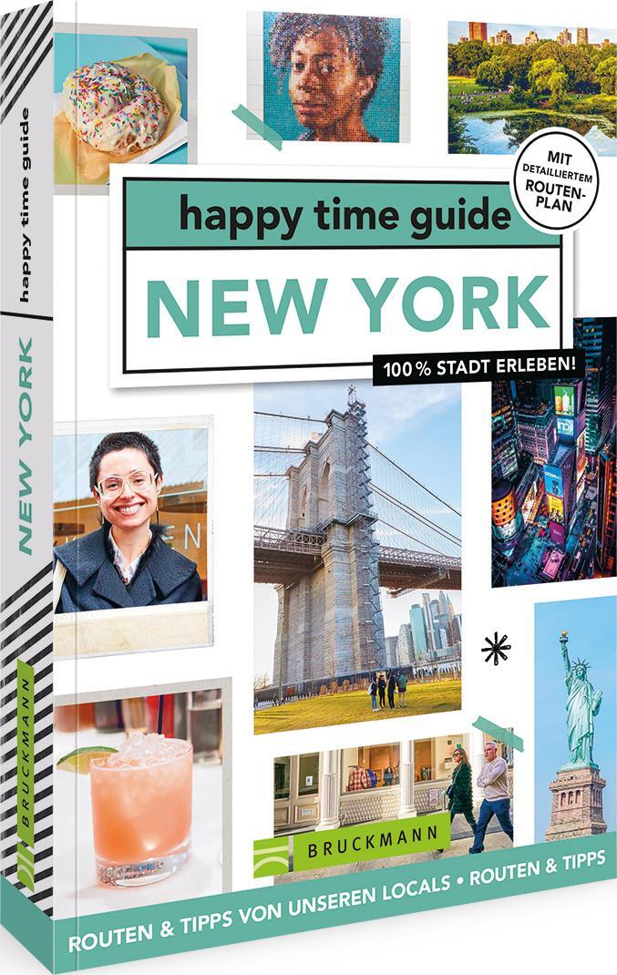 Cover: 9783734318771 | happy time guide New York | 100 % Stadt erleben | Ingrid Schram | Buch