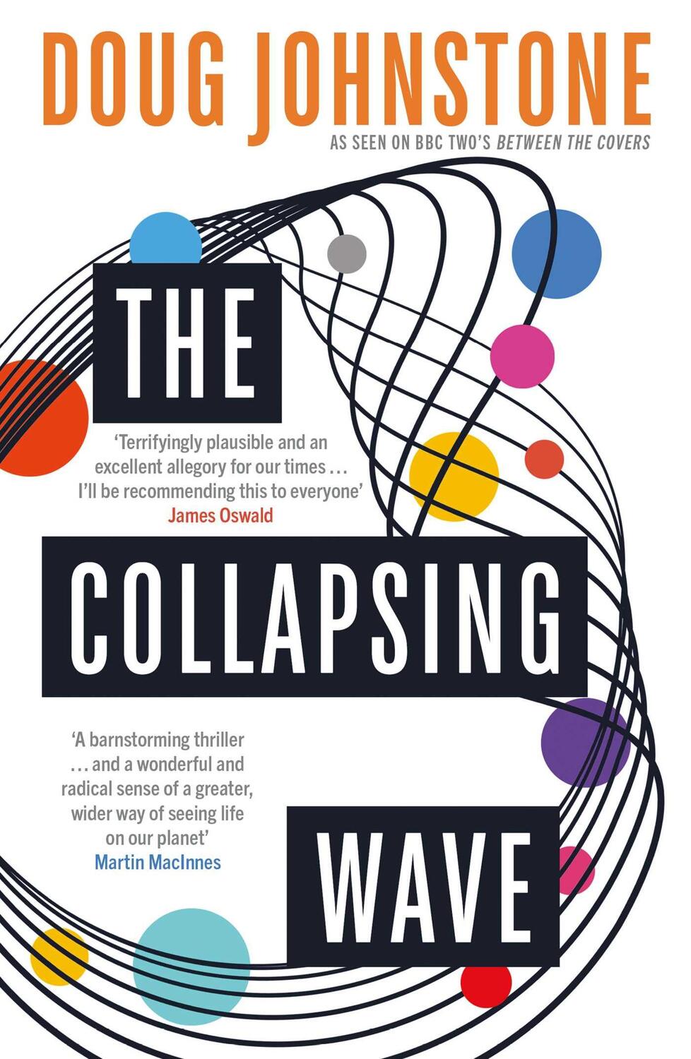 Cover: 9781916788053 | The Collapsing Wave | Doug Johnstone | Taschenbuch | 300 S. | Englisch