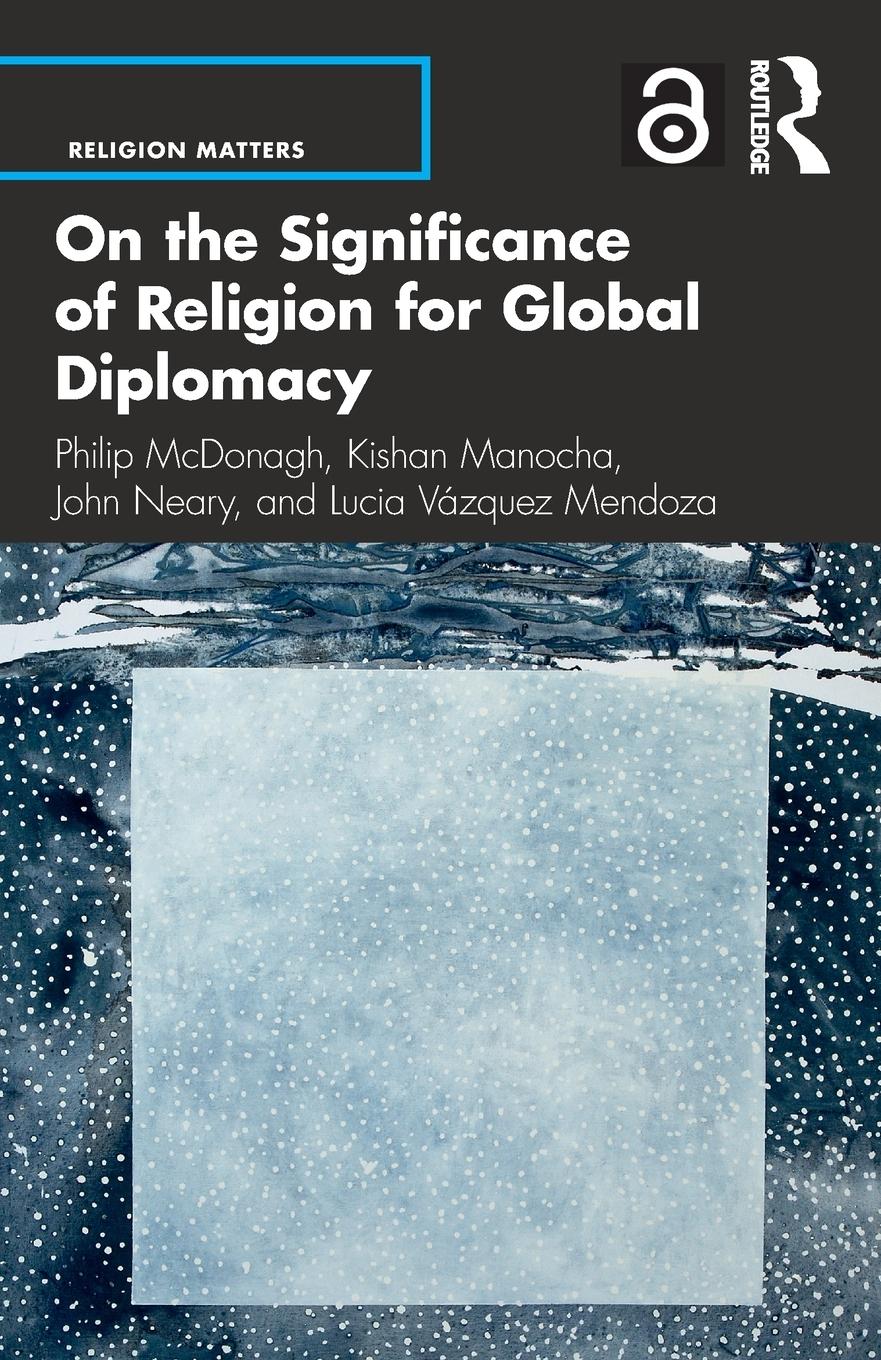 Cover: 9780367514358 | On the Significance of Religion for Global Diplomacy | Taschenbuch