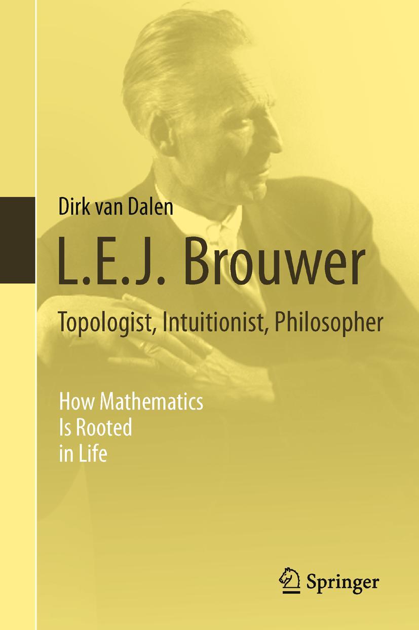 Cover: 9781447146155 | L.E.J. Brouwer - Topologist, Intuitionist, Philosopher | Dalen | Buch