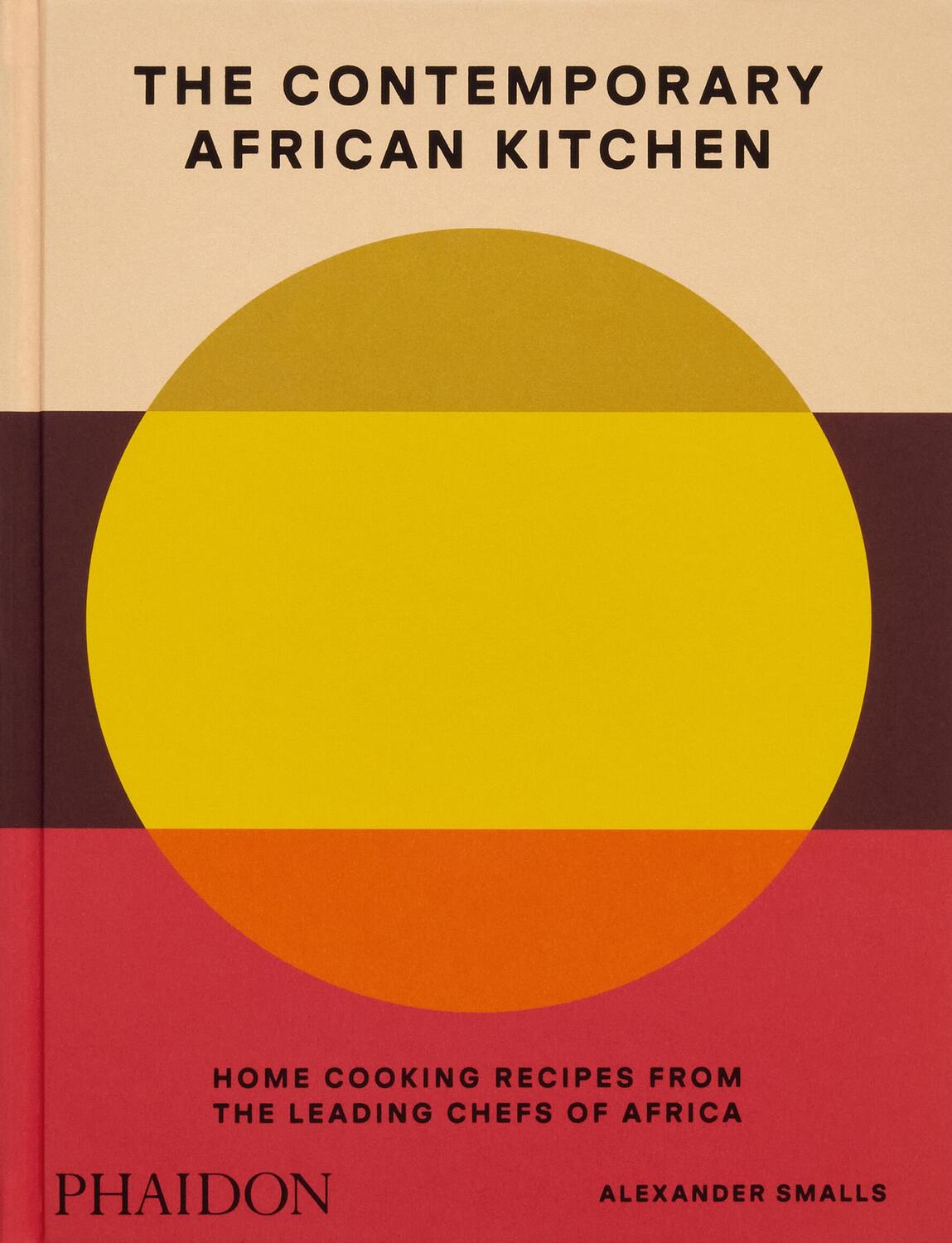 Cover: 9781838668457 | The Contemporary African Kitchen | Alexander Smalls (u. a.) | Buch