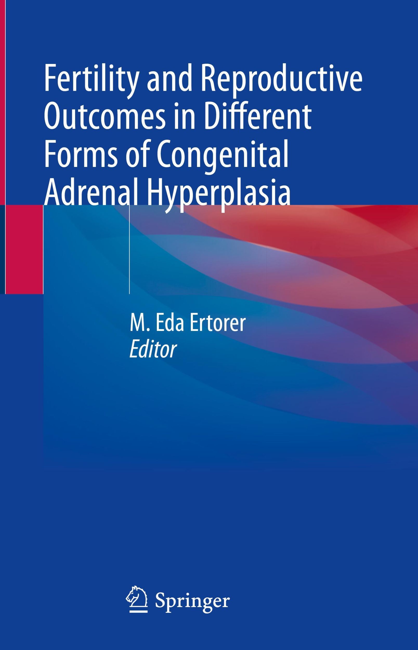 Cover: 9783030825904 | Fertility and Reproductive Outcomes in Different Forms of...