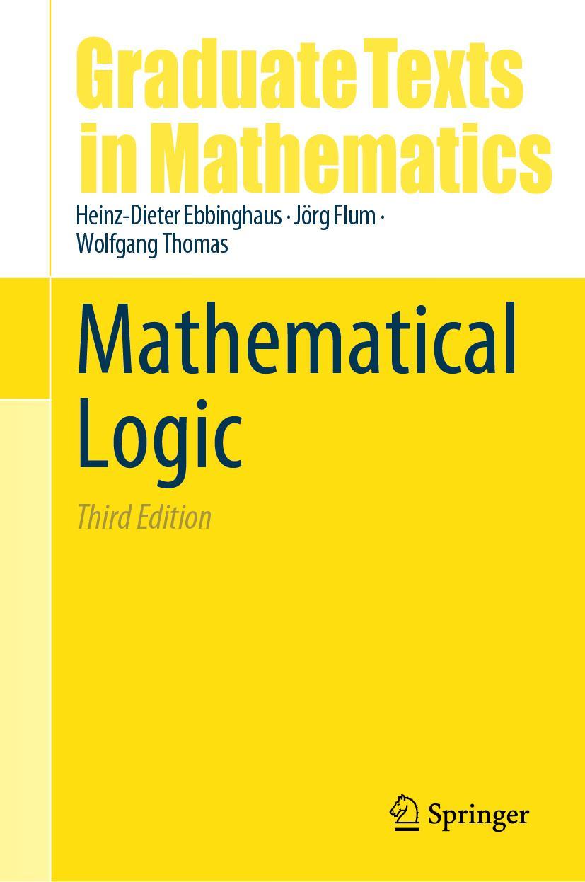 Cover: 9783030738389 | Mathematical Logic | Heinz-Dieter Ebbinghaus (u. a.) | Buch | ix