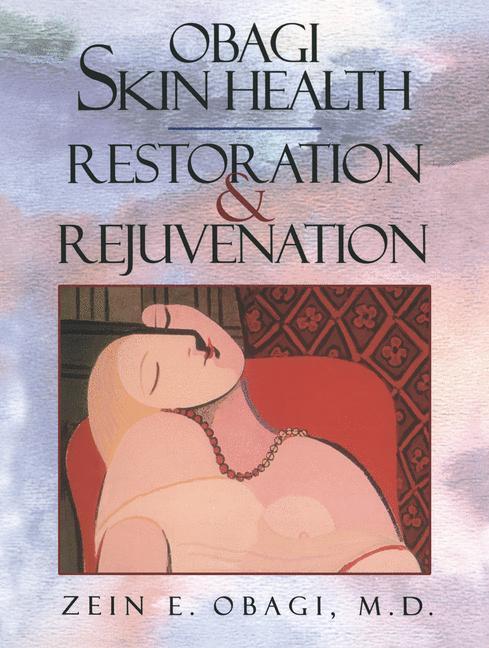 Cover: 9781441931276 | Obagi Skin Health Restoration and Rejuvenation | Zein E. Obagi | Buch