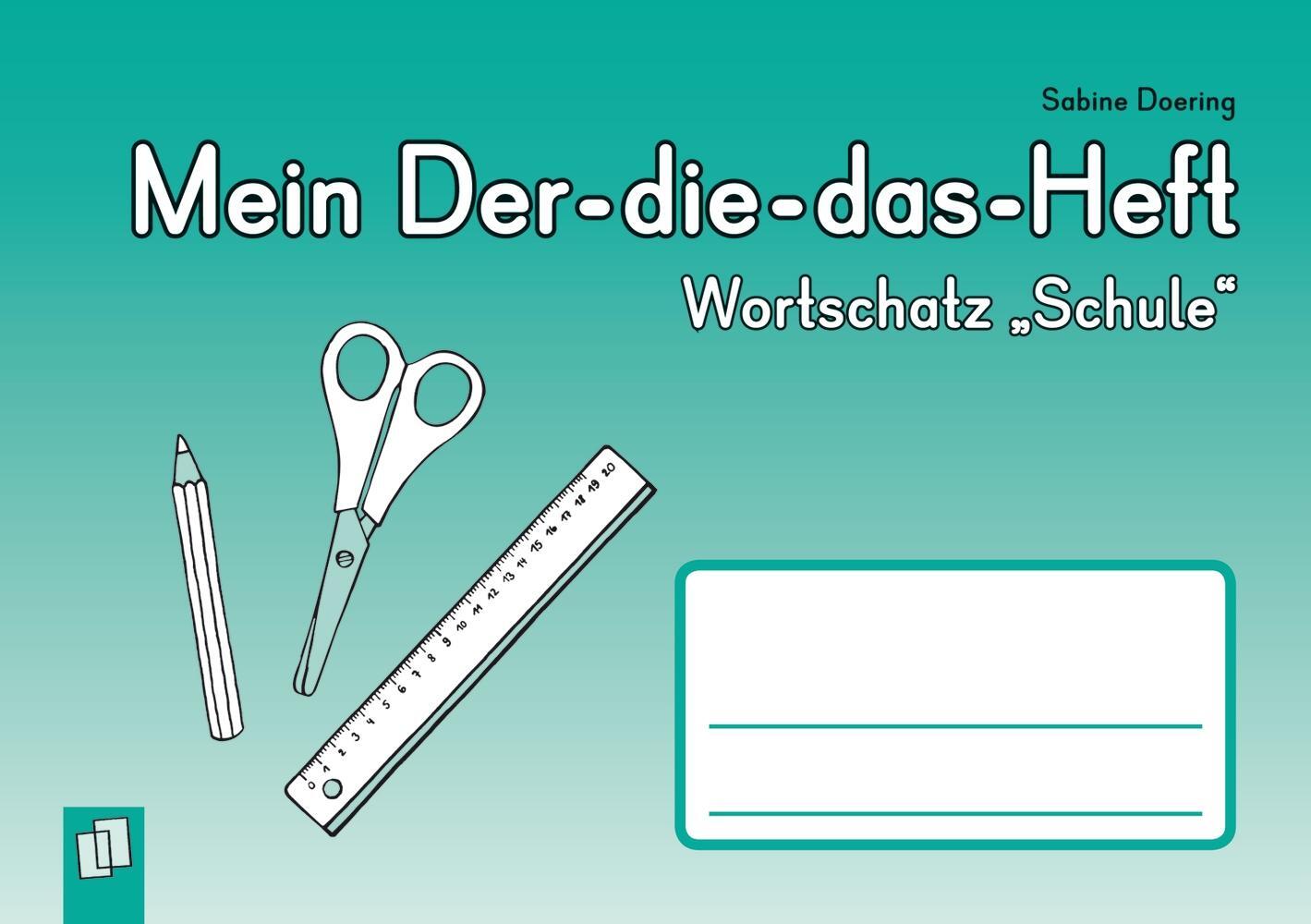 Cover: 9783834629807 | Mein Der-die-das-Heft: Wortschatz "Schule" | Sabine Doering | 48 S.