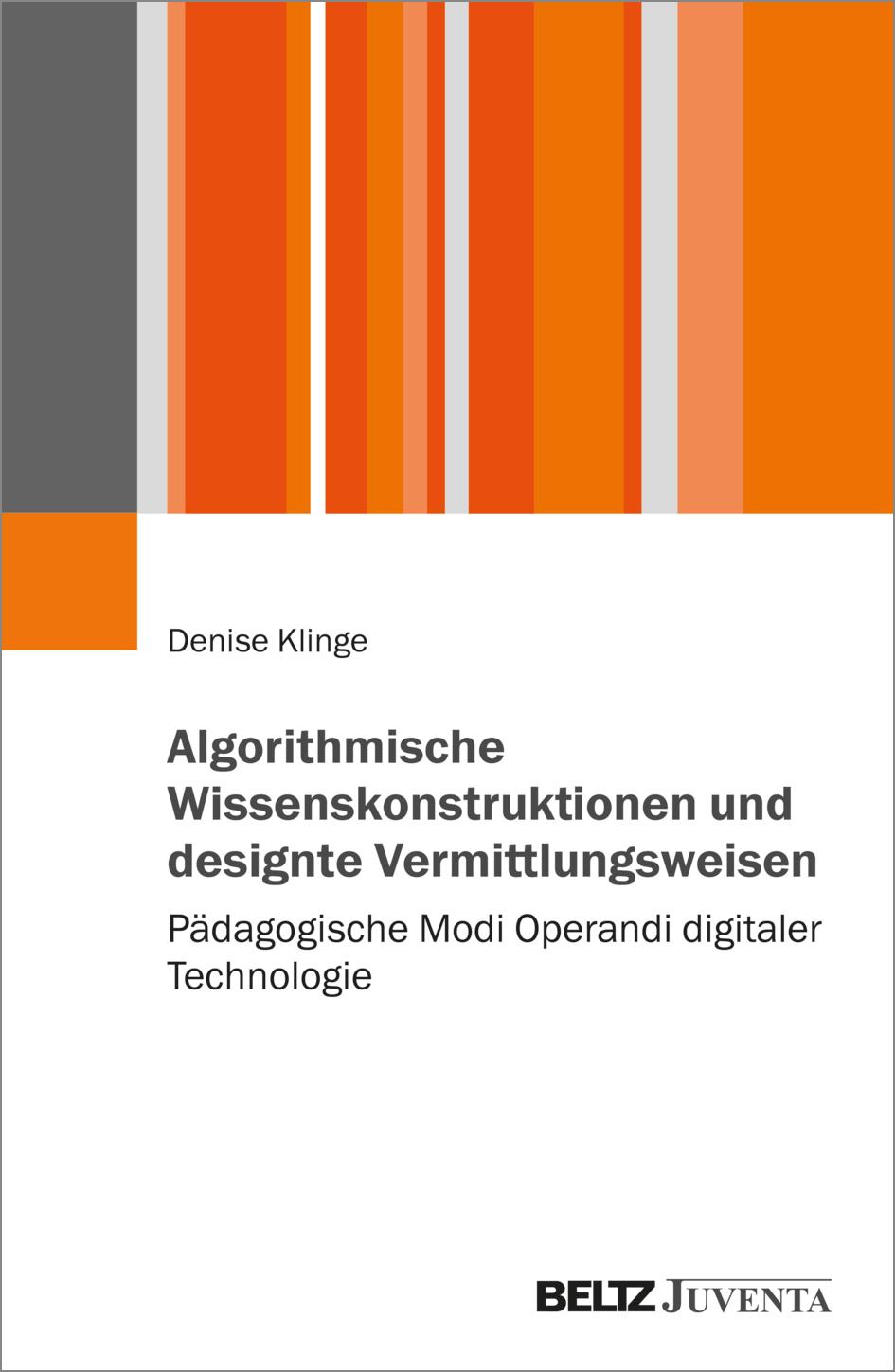 Cover: 9783779982586 | Algorithmische Wissenskonstruktionen und designte Vermittlungsweisen