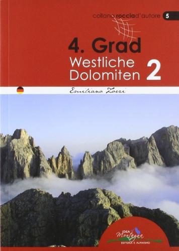 Cover: 9788897299110 | 4. Grad Westliche Dolomiten 02 | Emiliano Zorzi | Taschenbuch | 2011