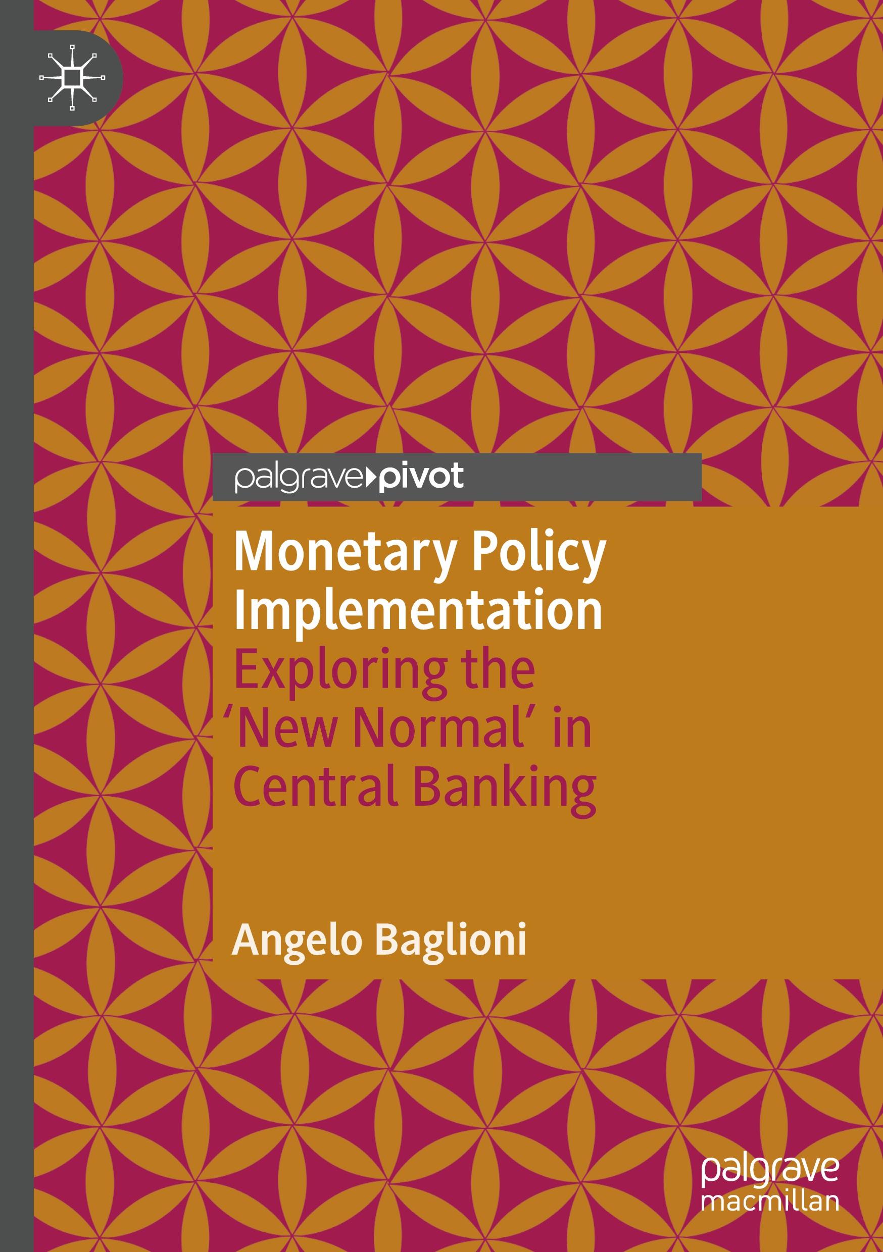 Cover: 9783031538841 | Monetary Policy Implementation | Angelo Baglioni | Buch | xv | 2024