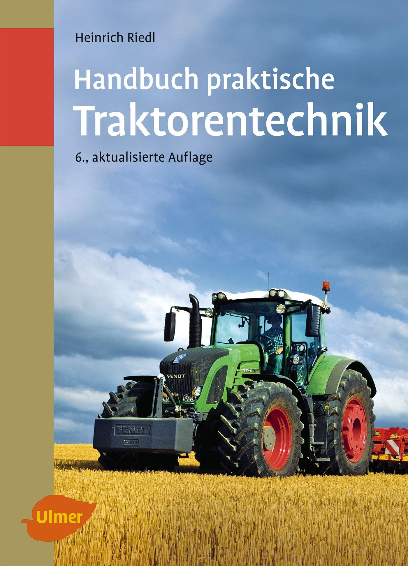 Cover: 9783800158881 | Handbuch praktische Traktorentechnik | Heinrich Riedl | Buch | 392 S.