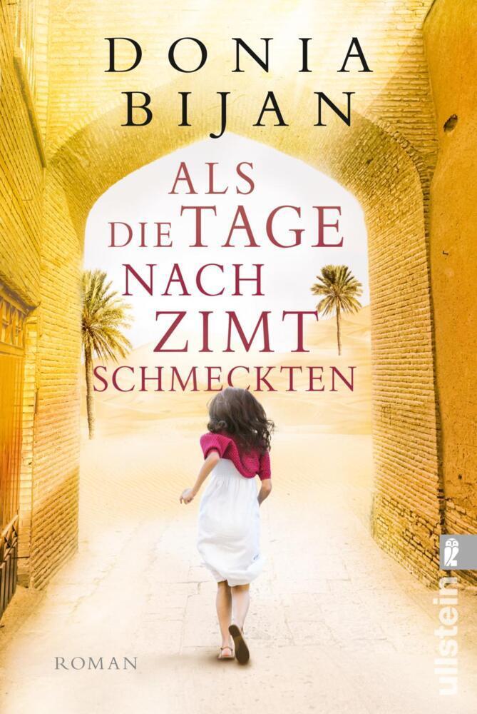 Cover: 9783548290393 | Als die Tage nach Zimt schmeckten | Donia Bijan | Taschenbuch | 384 S.