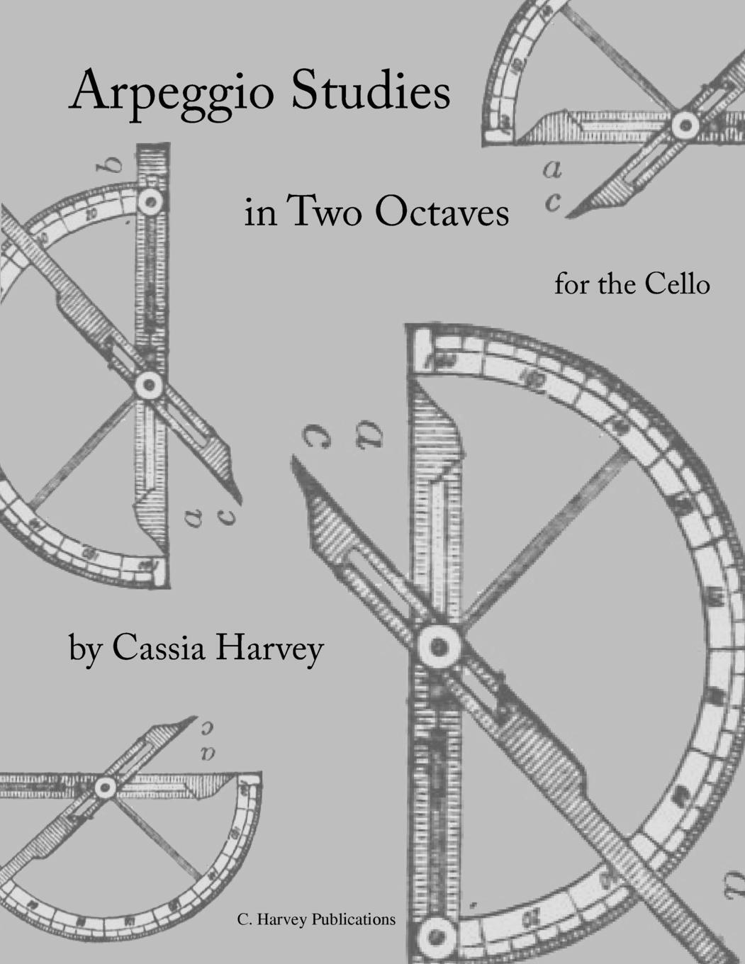 Cover: 9781635230765 | Arpeggio Studies in Two Octaves for the Cello | Cassia Harvey | Buch