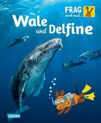 Cover: 9783551252494 | Frag doch mal ... die Maus!: Wale und Delfine | Sylvia Englert | Buch